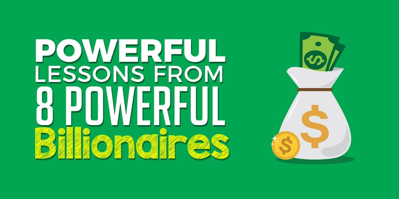 EP022: 8 Powerful Lessons From 8 Powerful Billionaires