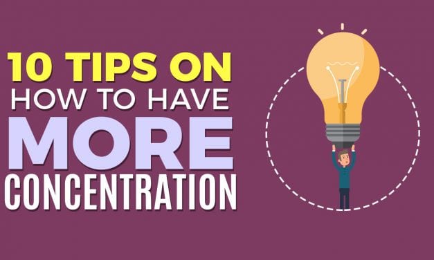 10 Tips On How To Have More Concentration